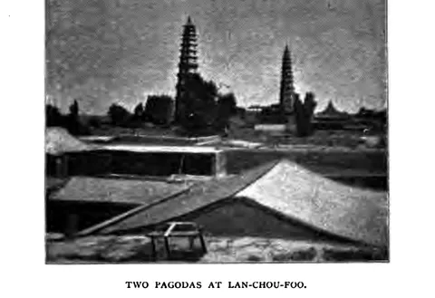 TWO PAGODAS AT LAN-CHOU-FOO
