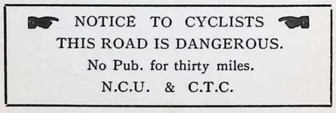 Notice to Cyclists. This Road is Dangerous.