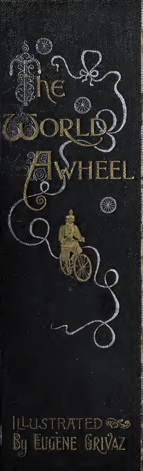 Front cover: The World Awheel