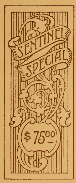 Sentinel Special $75.00