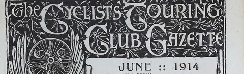 The Cyclists Touring Club Gazette