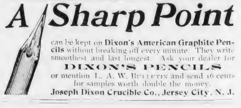 A Sharp Point, Dixon's American Graphite Pencils