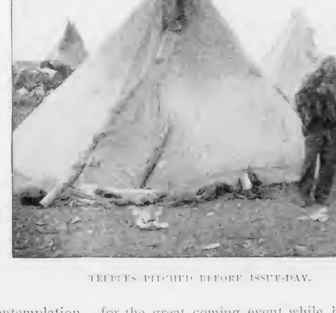 Teepees Pitched Before Issue-Day