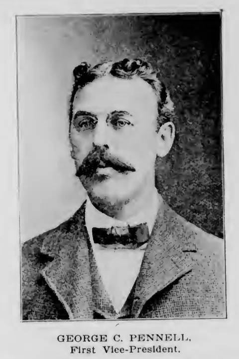 George C. Pennell, First Vice-President