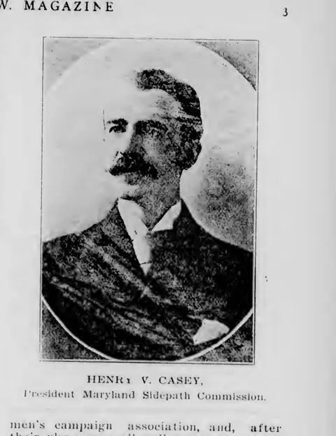 Henry V. Casey, President Maryland Sidepath Commission
