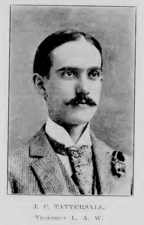 J. C. Tattersall, Treasurer L. A. W.