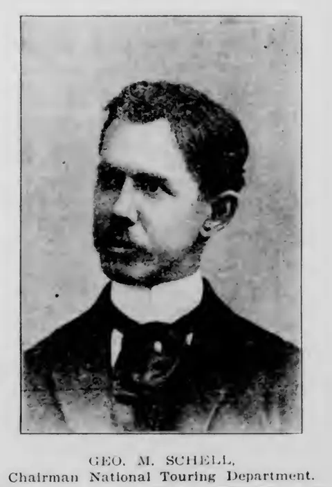 Geo. M. Schell, Chairman National Touring Department