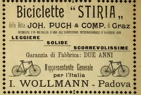 Biciclette "Stiria" della Ditta Joh. Puch & Comp. di Graz, Rappresentante Generale per l'Italia I. Wollmann, Padova