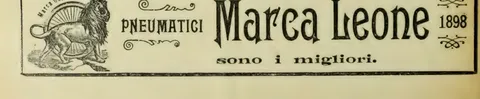 Pneumatici Marca Leone, 1898, sono i migliori