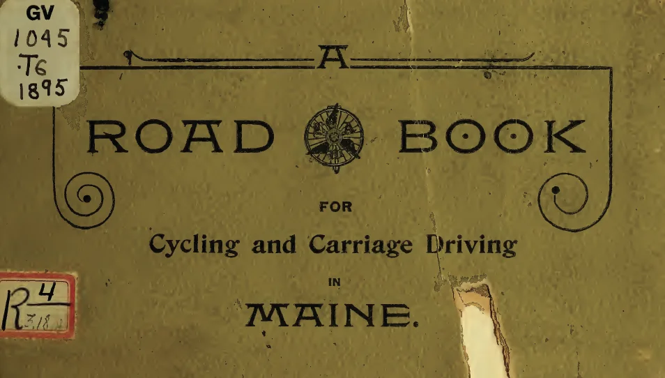 A Road Book For Cycling And Carriage Driving In Maine cover