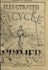 Illustrated Bicycle Primer J Heard 1881 cover