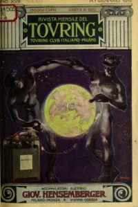 Rivista Mensile del Touring Club Italiano, Vol 18, No 1