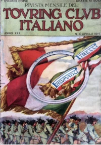 Rivista Mensile del Touring Club Italiano, Vol 21, No 4