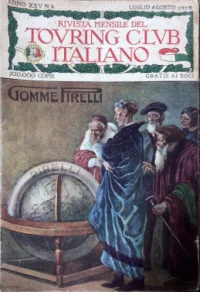 Rivista Mensile del Touring Club Italiano, Vol 25, No 7